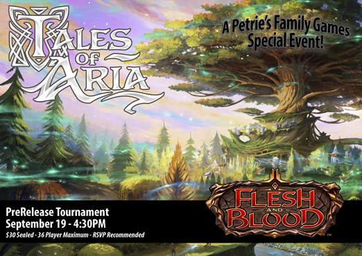 Flesh & Blood: Tales of Aria Prerelease
