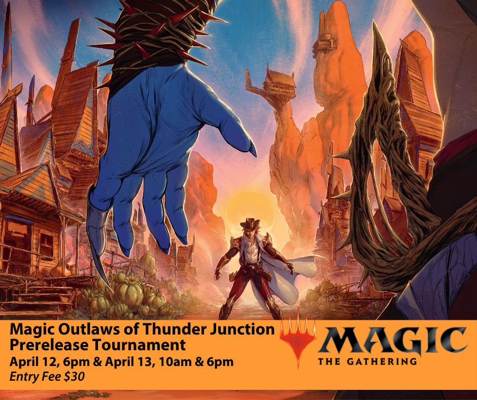 Magic the Gathering: Outlaws of Thunder Junction PreRelease Tournament @ Petrie's Family Games